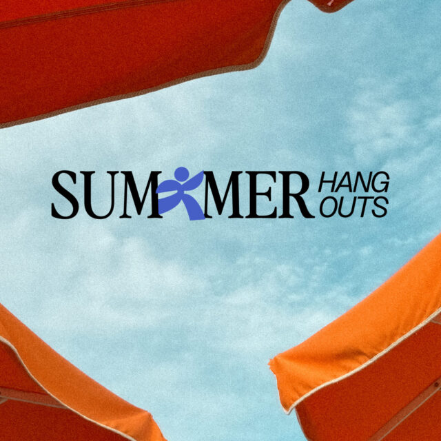 Summer Hangouts